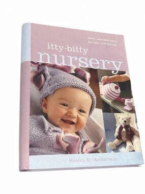 COPY - BOOK Itty-Bitty Nursery Sweet Adorable Knits For Baby & Beyond Whimsical